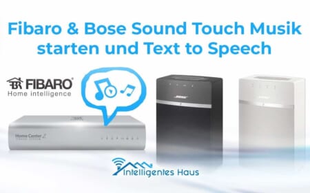 Text to Speech mit Fibaro und dem Bose Soundtouch umsetzen